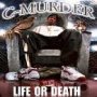Taken from the album Life Or Death (explicit) by C-murder