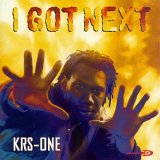 Taken from the album I Got Next by KRS One