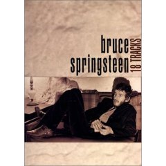 Taken from the album 18 Tracks by Bruce Springsteen