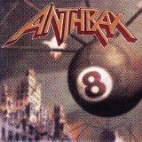 Taken from the album Volume 8: The Threat Is Real by Anthrax