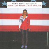 Taken from the album Who Cares by Manic Street Preachers