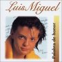 Taken from the album Palabra De Honor by Luis Miguel