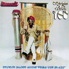 Taken from the album Uncle Jam Wants You by George Clinton And The Funkadelics