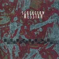 Taken from the album Scarecrow Messiah by Bride