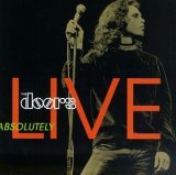 Taken from the album Absolutly Live by Doors, The