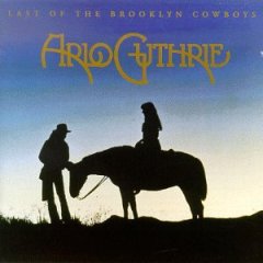 Taken from the album The Last Of The Brooklyn Cowboys by Guthrie Arlo