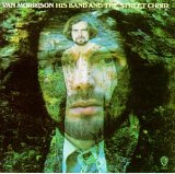 Taken from the album His Band And The Street Choir by Van Morrison