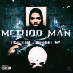 Taken from the album Tical 2000 Judgementday by Method Man