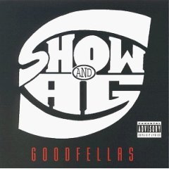Taken from the album Goodfellas by Showbiz and AG