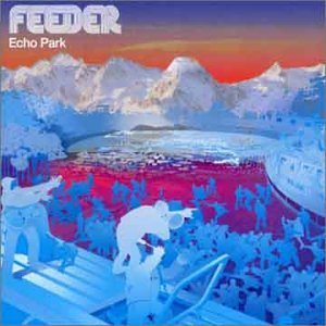 Taken from the album Echo Park by Feeder