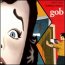 Taken from the album The World According To Gob by Gob