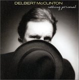 Taken from the album Miscellaneous by Delbert Mcclinton