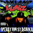 Taken from the album Operation Stackola by Luniz