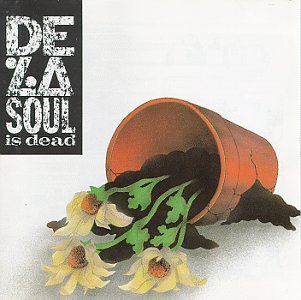 Taken from the album De La Soul Is Dead by De La Soul