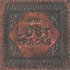 Taken from the album Lost Tracks by Anouk