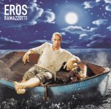 Taken from the album Estilo Libre by Eros Ramazzotti
