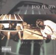 Taken from the album Take a ride by Jayo Felony