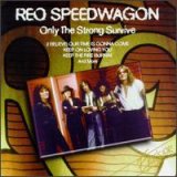 Taken from the album Best Foot Forward by REO Speedwagon