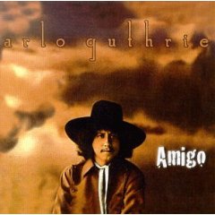 Taken from the album Amigo by Guthrie Arlo