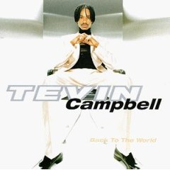 Taken from the album Back To The World by Campbell Tevin