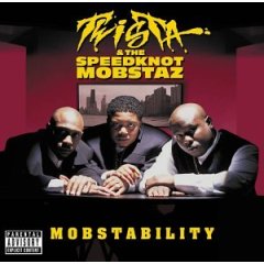 Taken from the album Mobstability by Twista