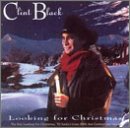 Taken from the album Looking For Christmas by Clint Black