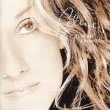Taken from the album All The Way - A Decade Of Songs by Celine Dion