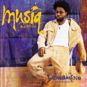 Taken from the album Aijuswanaseing by Musiq Soulchild