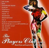 Taken from the album The Players Club Soundtrack by Ice Cube