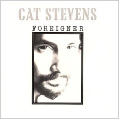 Taken from the album Foreigner by Cat Stevens