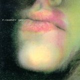 Taken from the album Dry by Pj Harvey