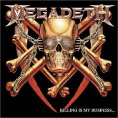 Taken from the album Killing Is My Business by Megadeth